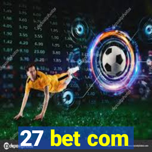 27 bet com