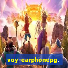 voy-earphonepg.com