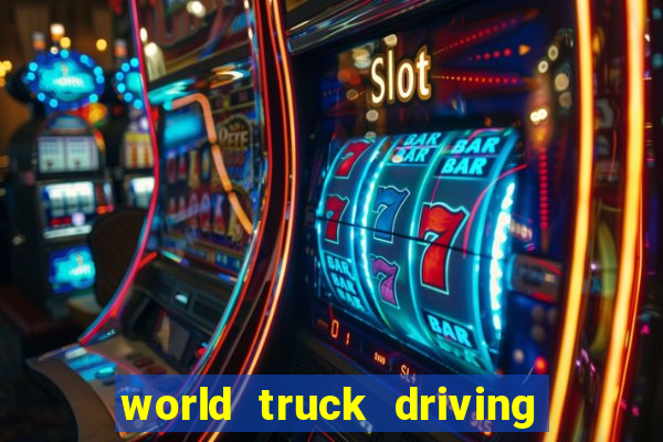 world truck driving simulator dinheiro infinito tudo desbloqueado 1,395