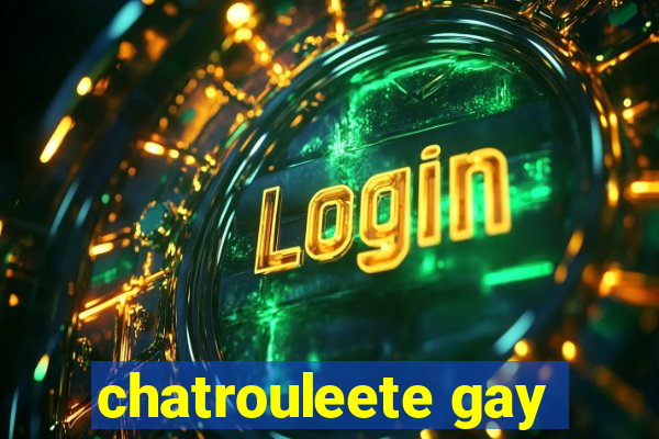 chatrouleete gay