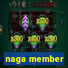 naga member