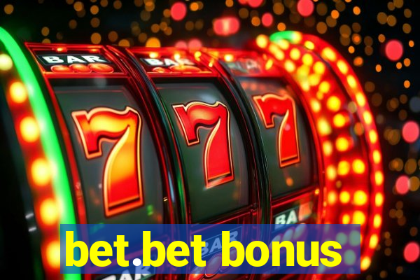 bet.bet bonus