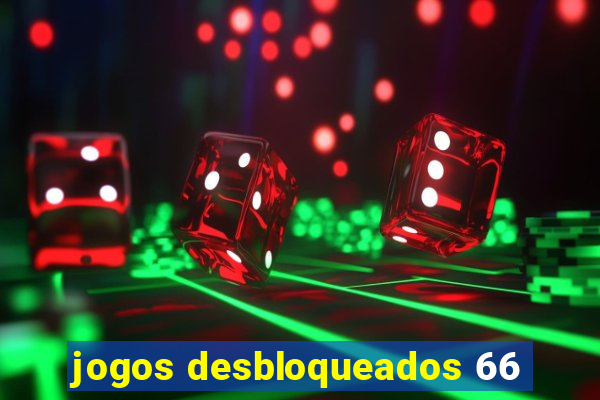 jogos desbloqueados 66