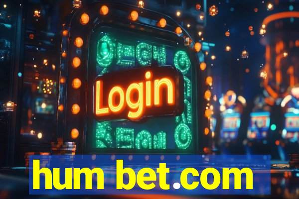 hum bet.com