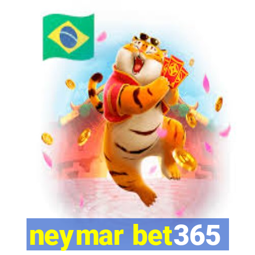 neymar bet365