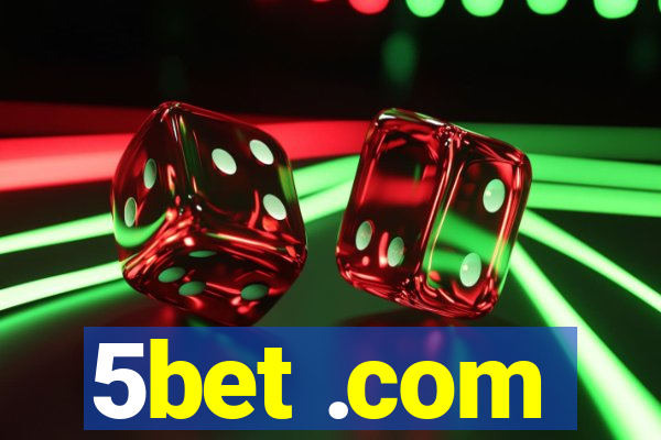 5bet .com