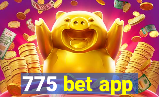 775 bet app