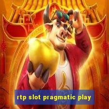 rtp slot pragmatic play