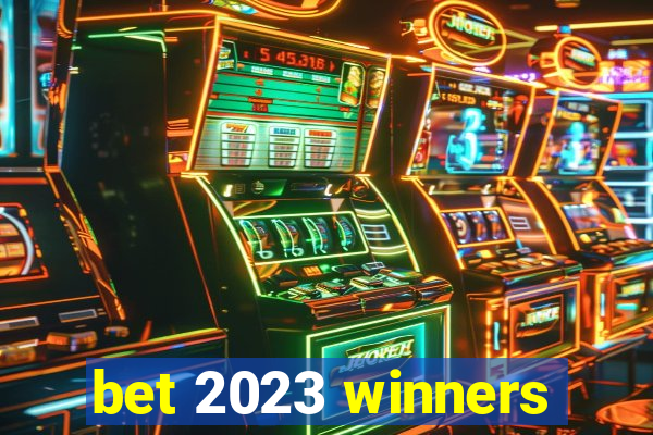 bet 2023 winners