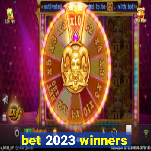 bet 2023 winners