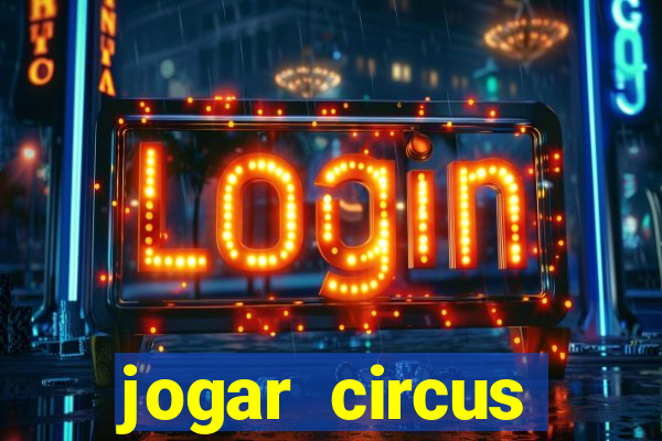 jogar circus delight demo