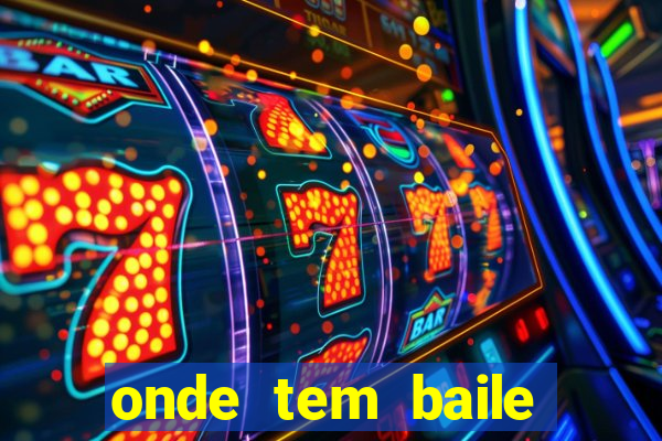 onde tem baile hoje em joinville