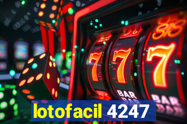 lotofacil 4247