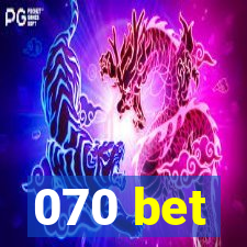 070 bet