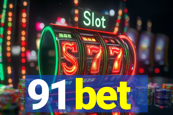 91 bet