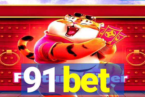 91 bet