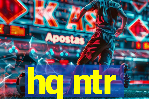 hq ntr