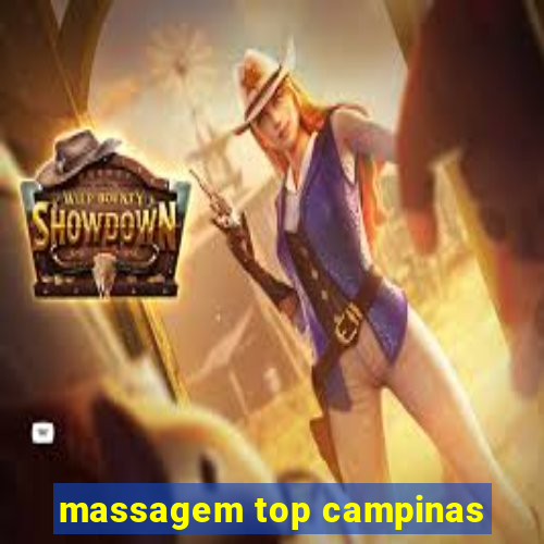 massagem top campinas