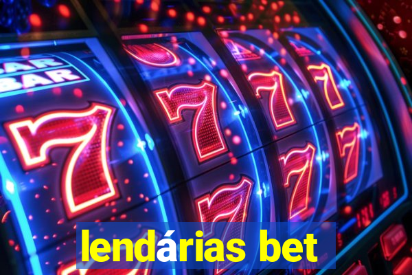 lendárias bet