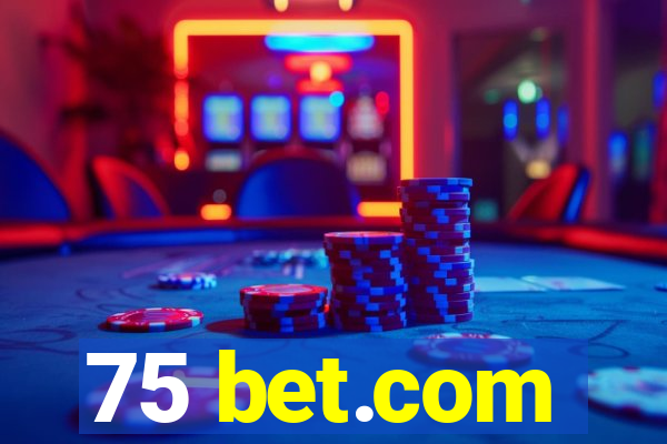 75 bet.com