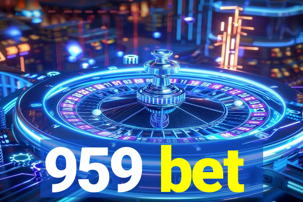 959 bet