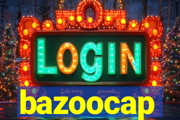 bazoocap