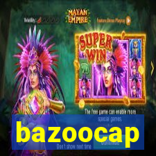 bazoocap