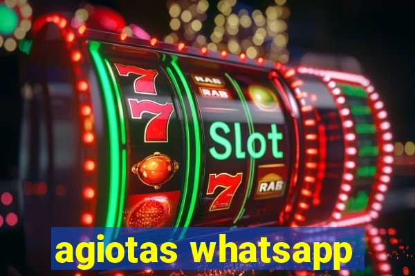 agiotas whatsapp