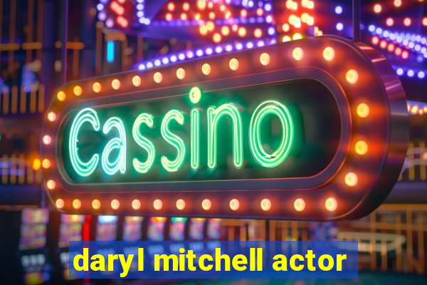 daryl mitchell actor