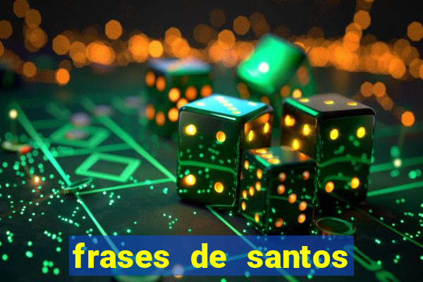 frases de santos sobre o natal