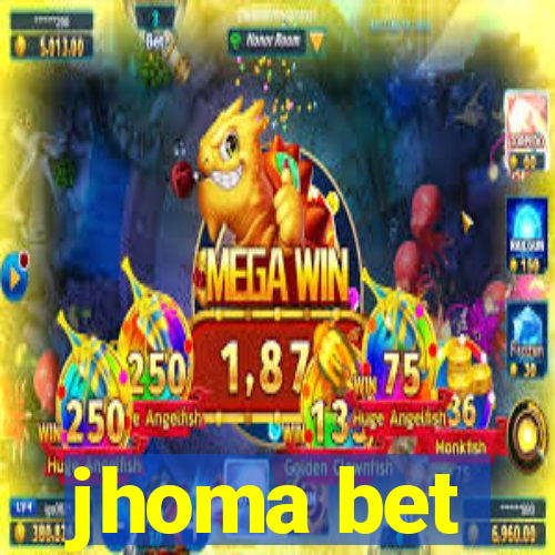 jhoma bet