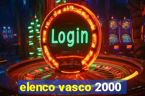 elenco vasco 2000