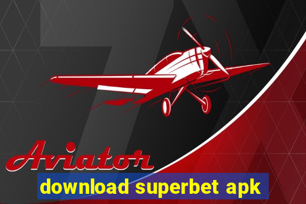 download superbet apk