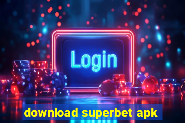 download superbet apk