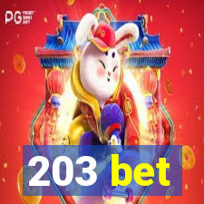 203 bet