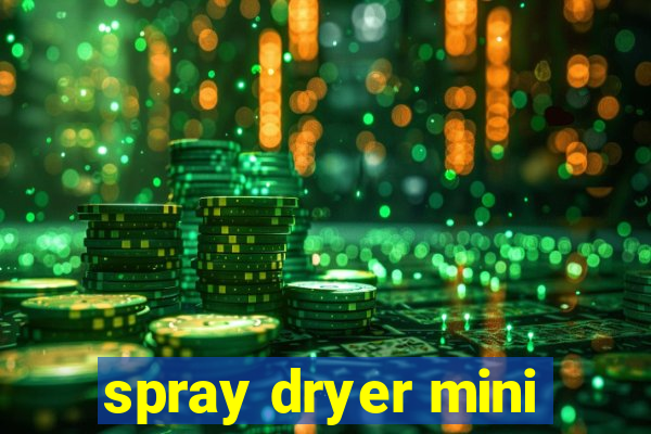 spray dryer mini