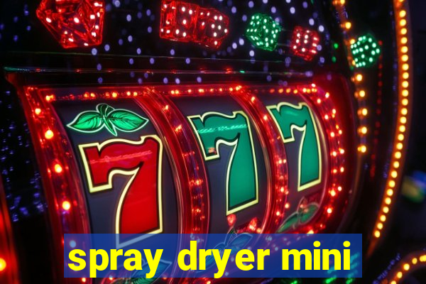 spray dryer mini