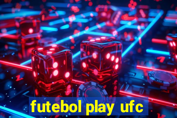 futebol play ufc