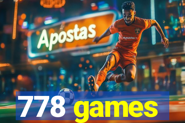 778 games