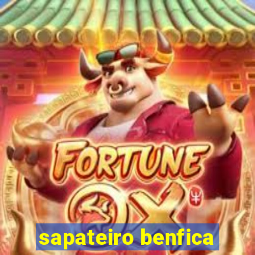 sapateiro benfica