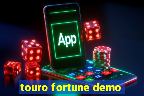 touro fortune demo