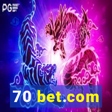 70 bet.com