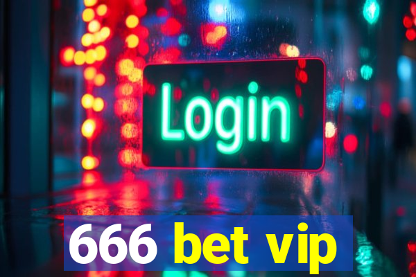 666 bet vip