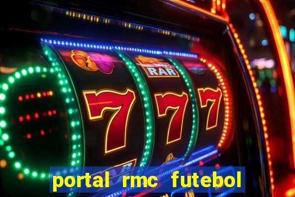 portal rmc futebol ao vivo