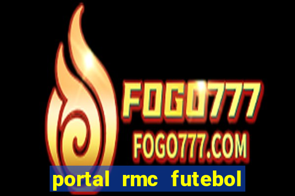 portal rmc futebol ao vivo