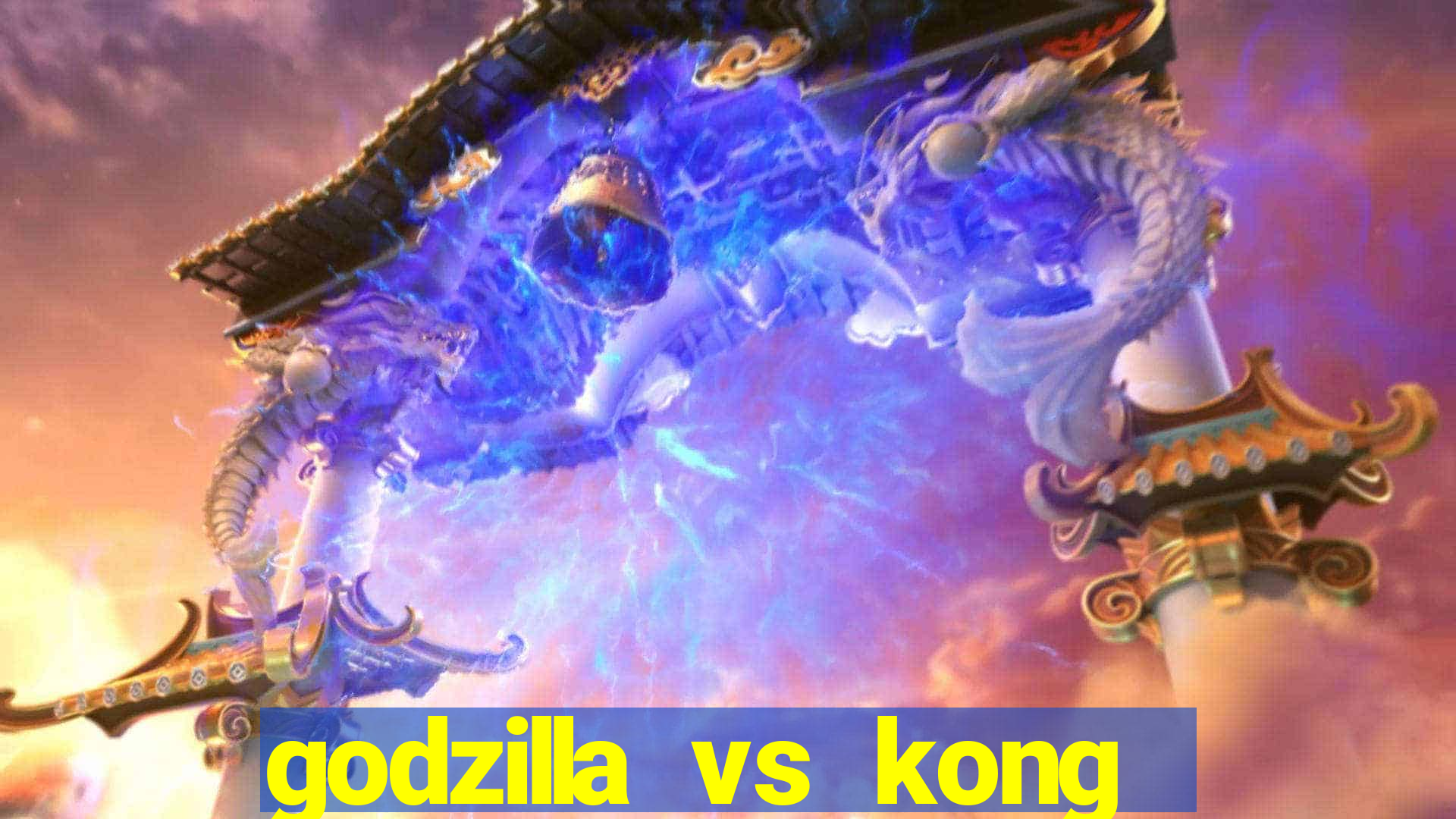 godzilla vs kong filme completo dublado