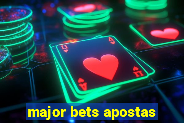 major bets apostas