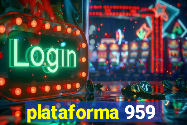 plataforma 959