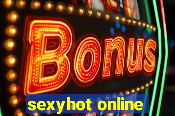 sexyhot online