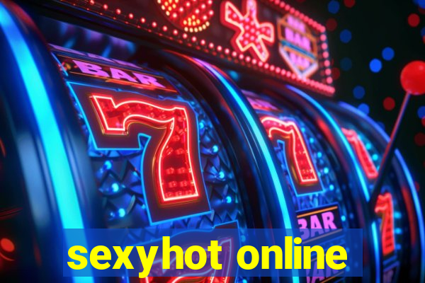 sexyhot online